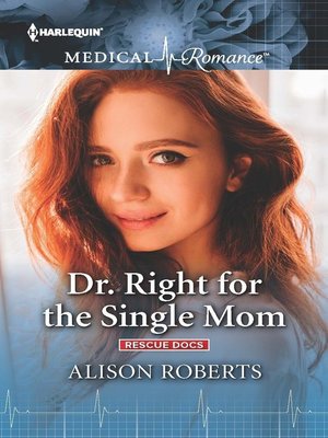 cover image of Dr. Right for the Single Mom
